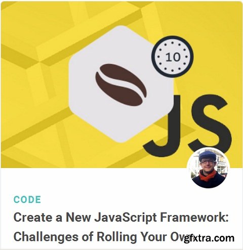 Tuts+ Premium - Create a New javascript Framework: Challenges of Rolling Your Own