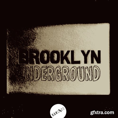 Raw Loops Brooklyn Underground WAV-FANTASTiC