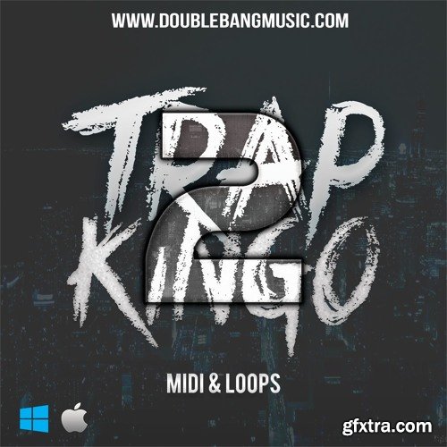 Double Bang Music Trap Kingo Vol 2 WAV MiDi-DISCOVER