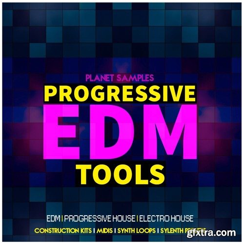 Planet Samples Progressive EDM Tools WAV MiDi SYLENTH1 PRESETS AND TUTORiAL-DISCOVER