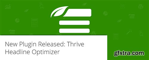 ThriveThemes - Thrive Headline Optimizer v1.0.3 - WordPress Plugin