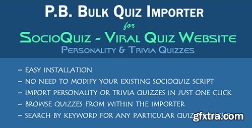 CodeCanyon - Bulk Quiz Importer for SocioQuiz v1.5 - Personality and Trivia - 12936152