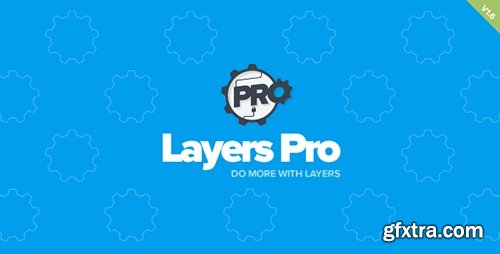 CodeCanyon - Layers Pro v1.6.2 - Extended Customization for Layers - 11225042