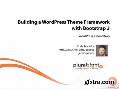 Building a WordPress Theme Framework with Bootstrap 3