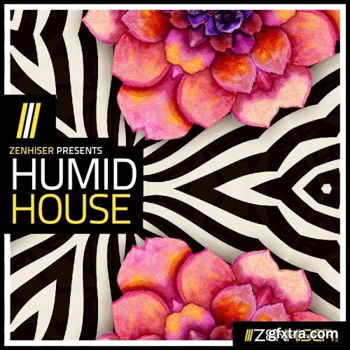 Zenhiser Humid House WAV-iMPRESSiVE