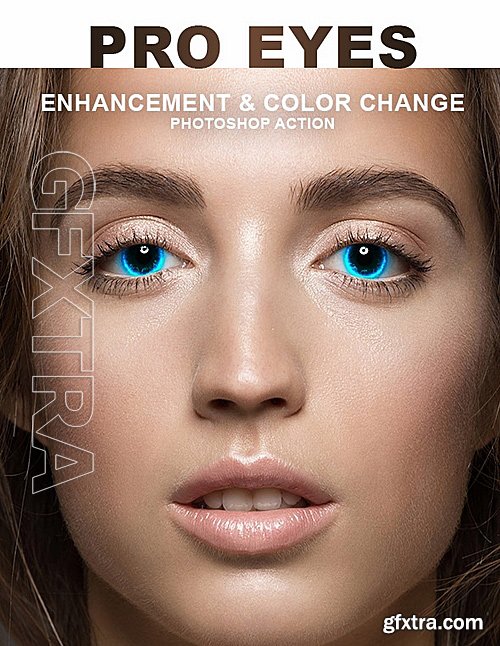 GraphicRiver - Pro Eyes Enhancement & Color Change - PS Action 16281841