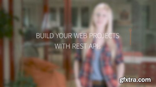 Build your web projects with REST APIs