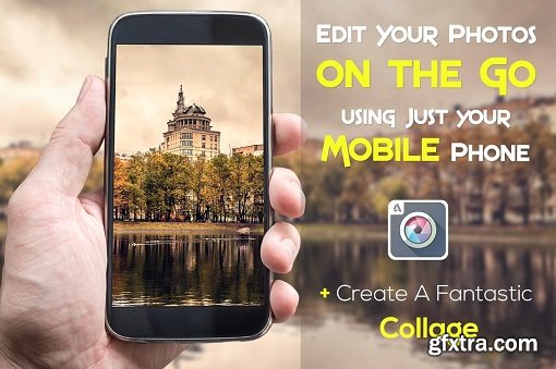 Edit Your Photos on the Go using Just your Mobile Phone
