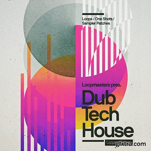 Loopmasters Dubtech House MULTiFORMAT-FANTASTiC