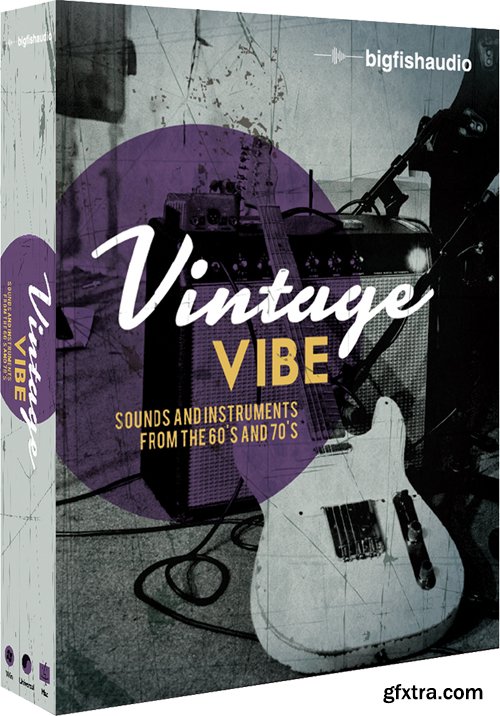 Big Fish Audio Vintage Vibe KONTAKT-iMPRESSiVE