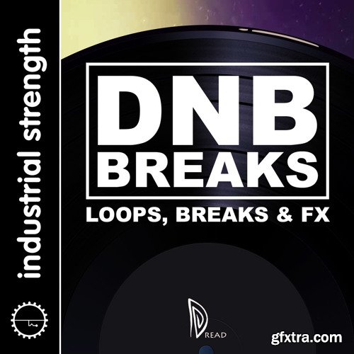 Industrial Strength Dread Drum and Bass Breakbeats WAV-FANTASTiC