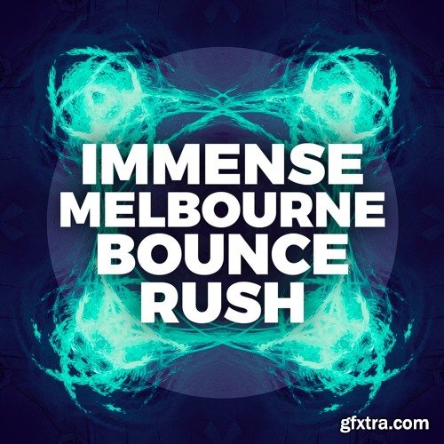 Immense Sounds Immense Melbourne Bounce Rush WAV MiDi-DISCOVER