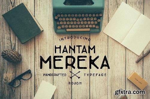 CreativeMarket Hantam Mereka - Handcrafted typeface 682338