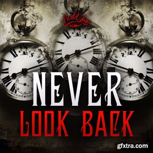 Cartel Loops Never Look Back WAV MiDi-FANTASTiC