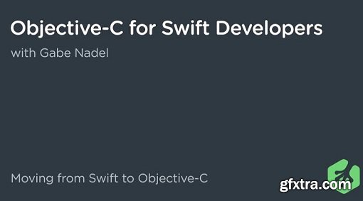 Objective-C for Swift Developers