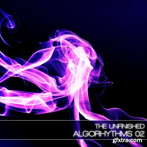 The Unfinished Algorhythms 02 MULTiFORMAT-FANTASTiC