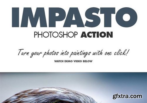 GraphicRiver - Impasto Photoshop Action 8628657