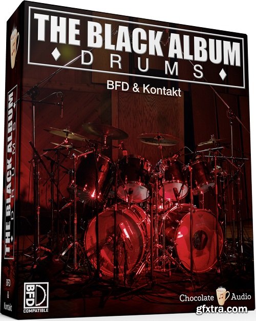 Chocolate Audio The Black Album Drums KONTAKT-FANTASTiC