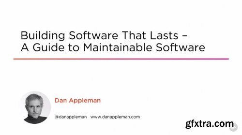 Building Software That Lasts - A Guide to Maintainable Software