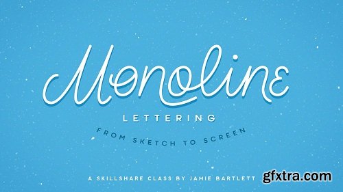 Monoline Lettering: From Sketch to Screen