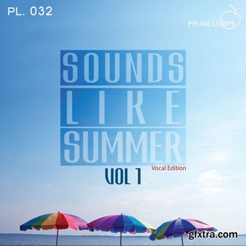 Prune Loops Sounds Like Summer Vol 1 Vocal Edition WAV MiDi-iMPRESSiVE