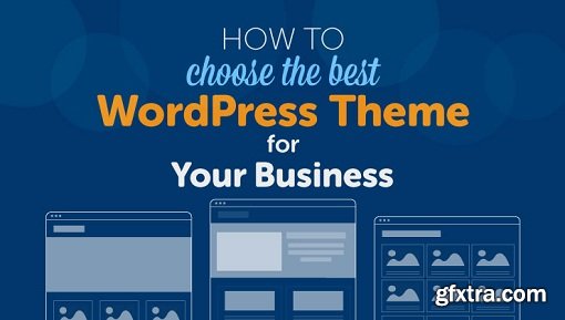 Picking a WordPress Theme For Your Business