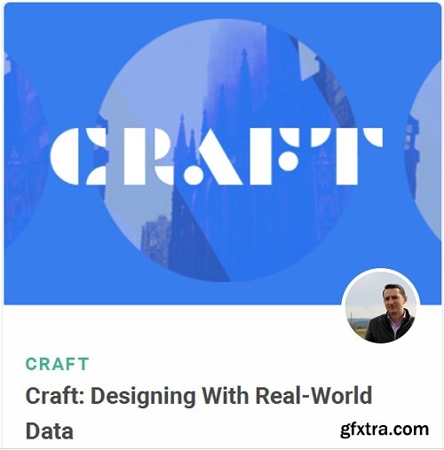 Tutsplus - Craft: Designing With Real-World Data