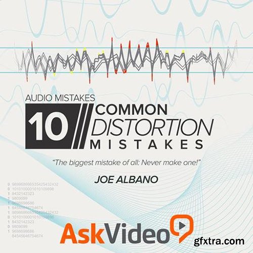 Ask Video Audio Mistakes 108: 10 Common Distortion Saturation Mistakes TUTORiAL-SYNTHiC4TE