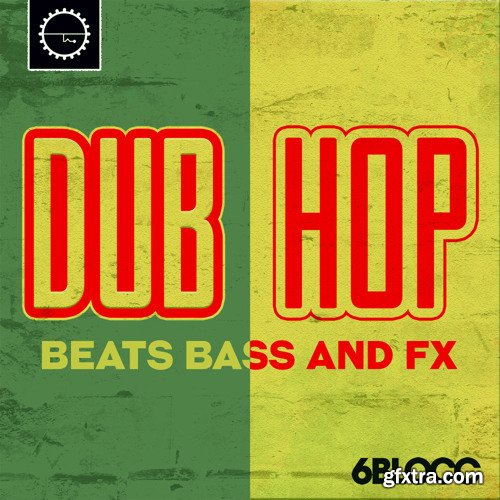 Industrial Strength 6Blocc Dub Hop WAV-FANTASTiC