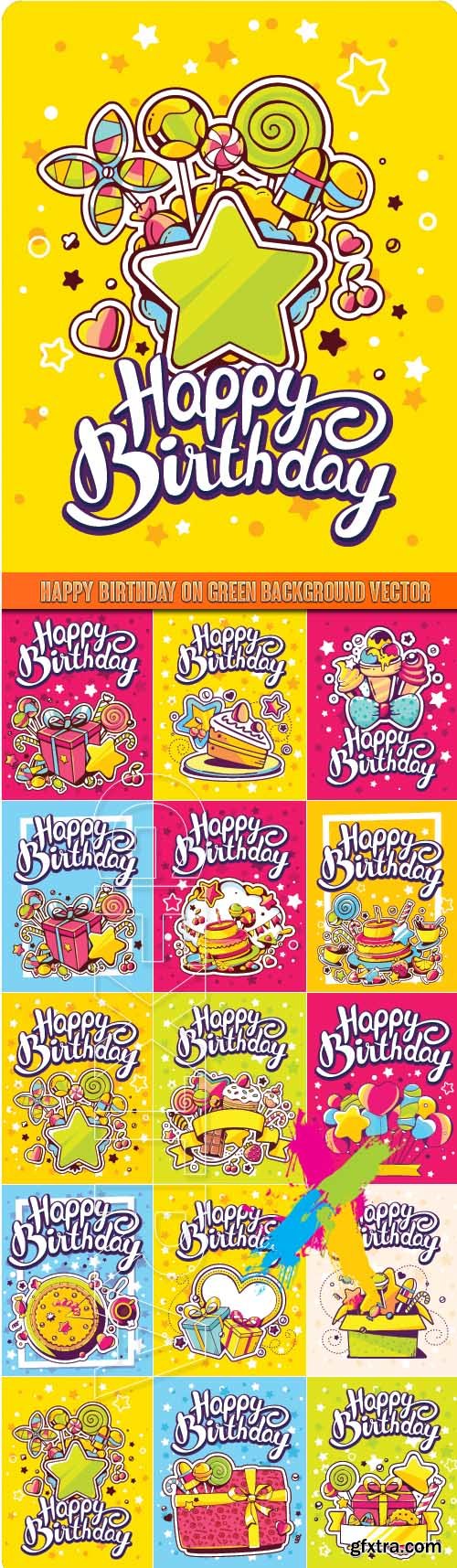 Happy birthday on green background vector