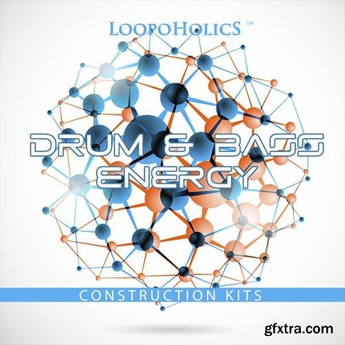 Loopoholics Drum N Bass Energy Construction Kits And Loops WAV MiDi-DISCOVER