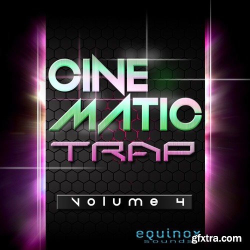 Equinox Sounds Cinematic Trap Vol 4 WAV-DISCOVER