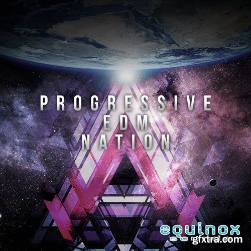 Equinox Sounds Progressive EDM Nation WAV MiDi-DISCOVER