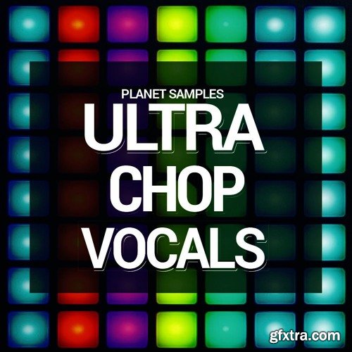 Planet Samples Ultra Chop Vocals WAV-DISCOVER