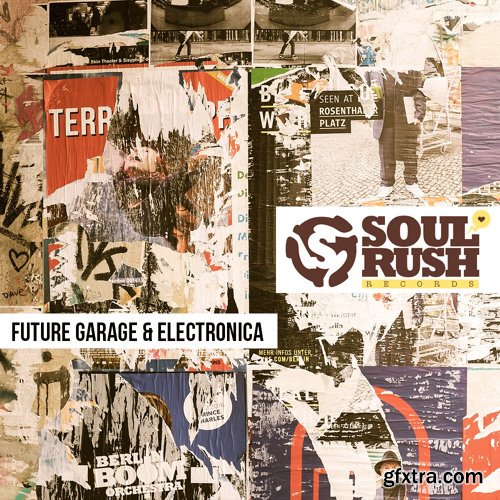 Soul Rush Records Future Garage and Electronica WAV-FANTASTiC