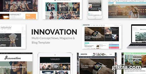 ThemeForest - INNOVATION v2.1 - Multi-Concept News, Magazine & Blog Template - 14672414