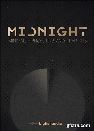 Big Fish Audio Midnight Minimal Hip Hop, RnB and Trap Kits KONTAKT MULTiFORMAT-FANTASTiC