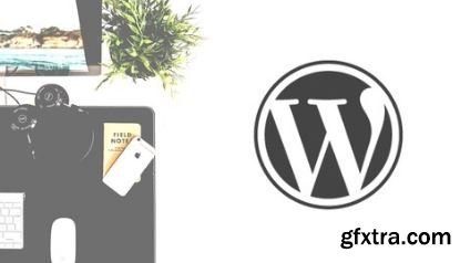 WordPress For Beginners Easily Make a Website in 2 Hours