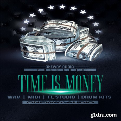 Oneway Audio Time Is Money WAV MiDi FL STUDiO-DISCOVER