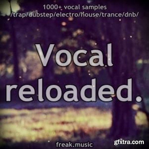 Freak Music Vocal Reloaded WAV-STVi