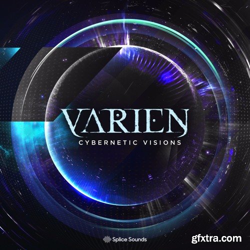 Splice Sounds Varien Cybernetic Visions WAV