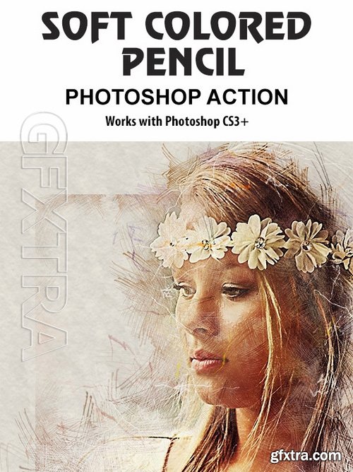 GraphicRiver - Soft Colored Pencil Photoshop Action 17485012