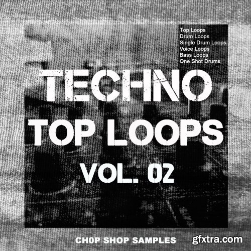 Chop Shop Samples Techno Top Loops Vol 02 WAV-DISCOVER