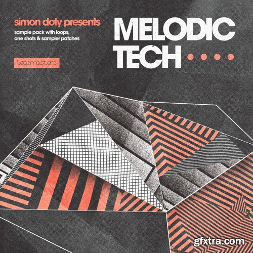 Loopmasters Simon Doty Melodic Tech MULTiFORMAT-FANTASTiC