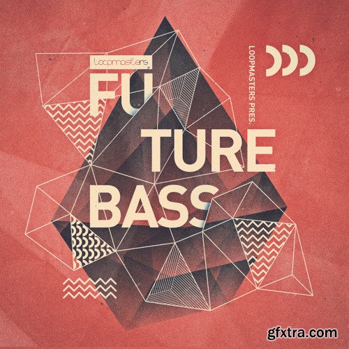 Loopmasters Future Bass Ableton Live-FANTASTiC