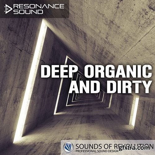 Resonance Sound SOR Deep Organic and Dirty WAV-FANTASTiC