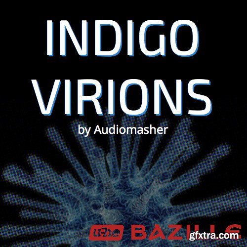 Audiomasher Indigo Virions Sound Bank for U-he Bazille H2P-SYNTHiC4TE