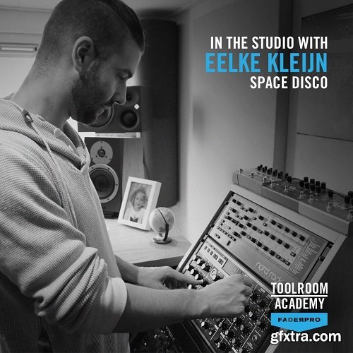 FaderPro In The Studio with Eelke Kleijn TUTORiAL-DECiBEL