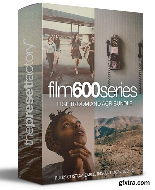 Film 600 series Presets Bundle for ACR and Lightroom