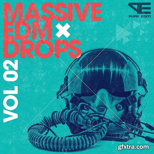 Pure EDM Massive EDM Drops Vol 2 ACiD WAV MiDi-PiRAT